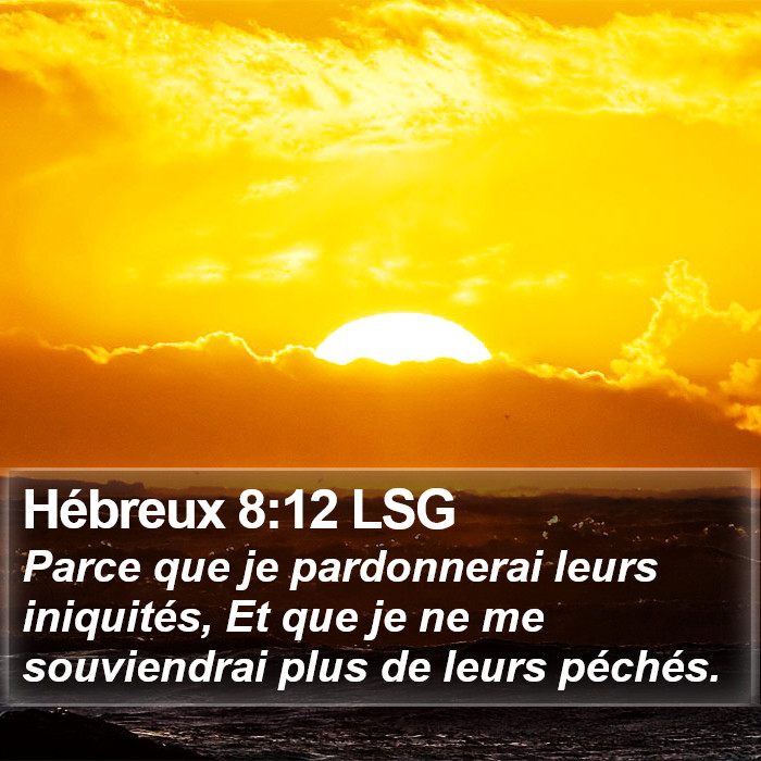 Hébreux 8:12 LSG Bible Study