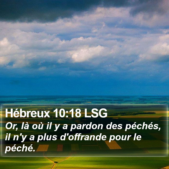 Hébreux 10:18 LSG Bible Study