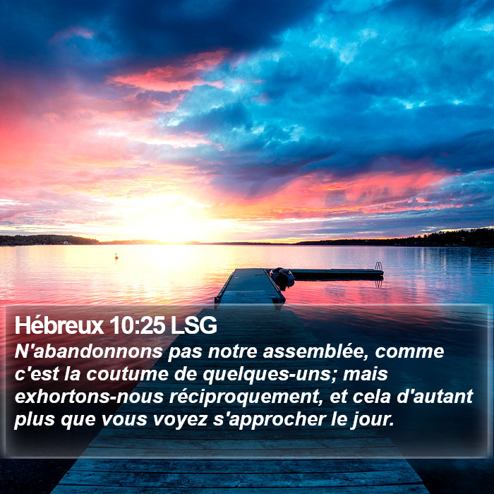 Hébreux 10:25 LSG Bible Study