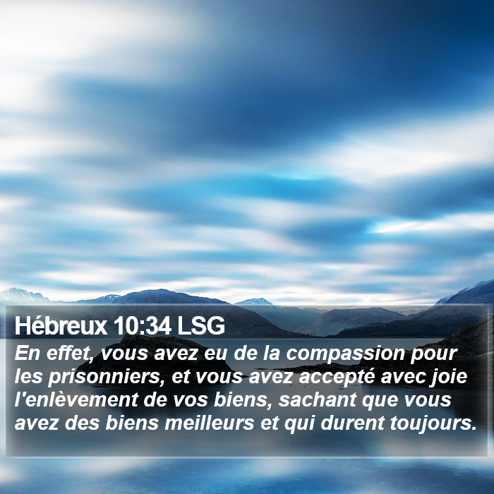 Hébreux 10:34 LSG Bible Study