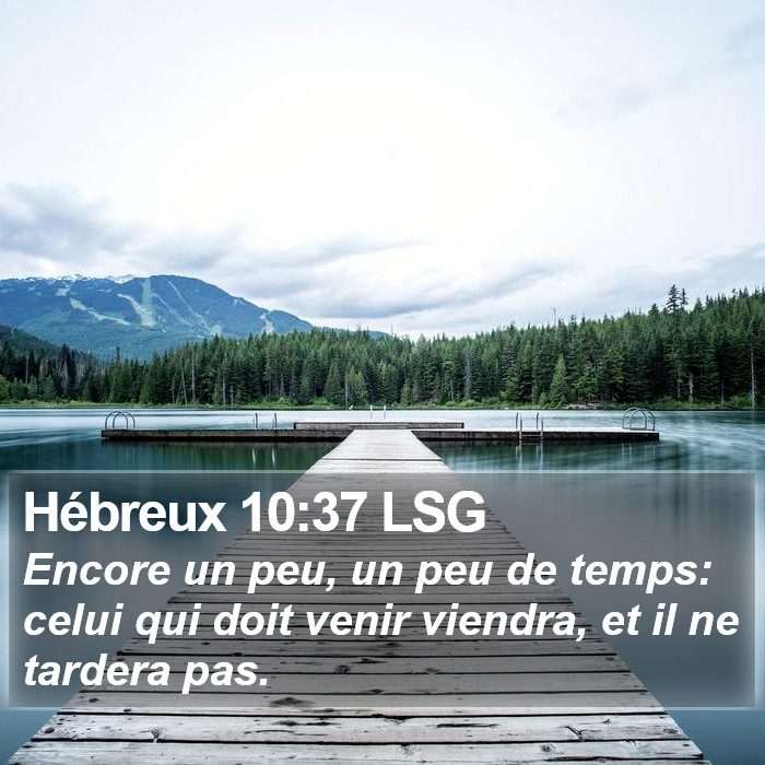 Hébreux 10:37 LSG Bible Study