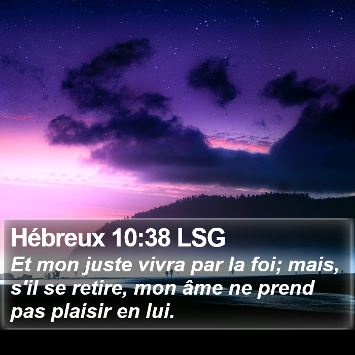 Hébreux 10:38 LSG Bible Study