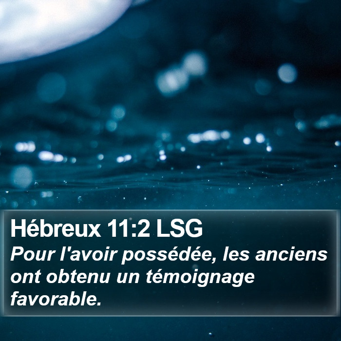 Hébreux 11:2 LSG Bible Study