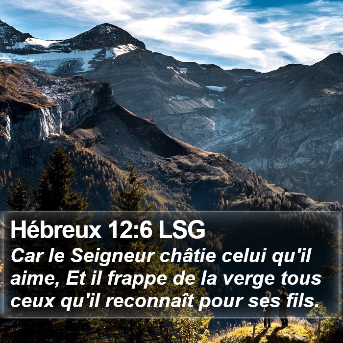 Hébreux 12:6 LSG Bible Study