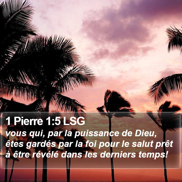 1 Pierre 1:5 LSG Bible Study