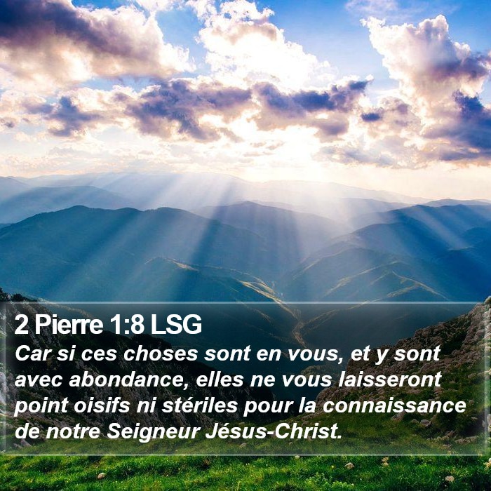 2 Pierre 1:8 LSG Bible Study