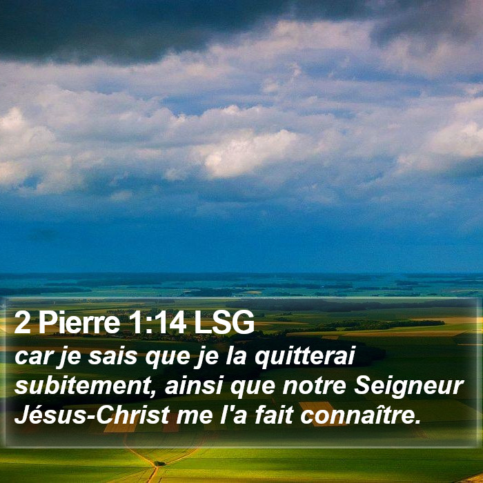 2 Pierre 1:14 LSG Bible Study