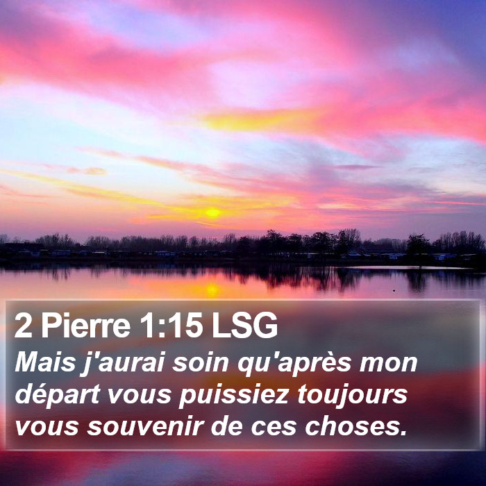 2 Pierre 1:15 LSG Bible Study