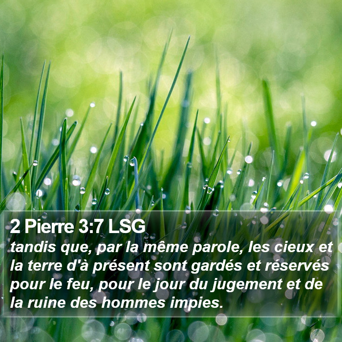 2 Pierre 3:7 LSG Bible Study