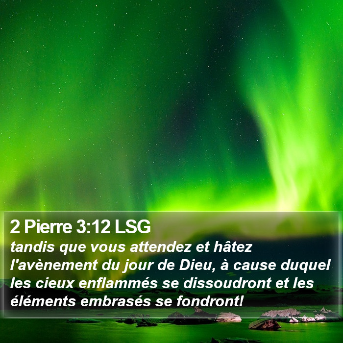 2 Pierre 3:12 LSG Bible Study