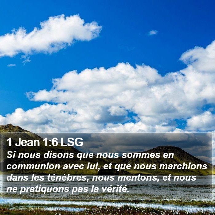 1 Jean 1:6 LSG Bible Study