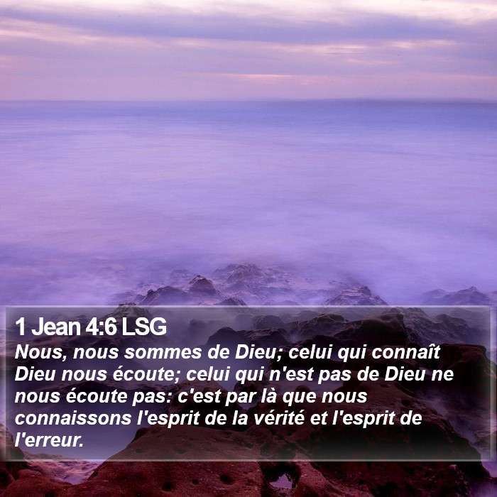 1 Jean 4:6 LSG Bible Study