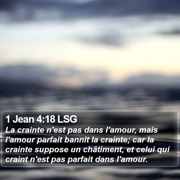 1 Jean 4:18 LSG Bible Study