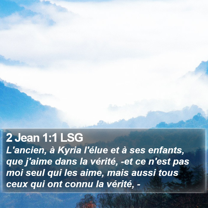 2 Jean 1:1 LSG Bible Study